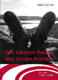 Die kleinen Reisen des Achim Ansberg